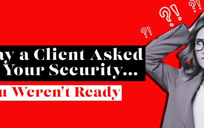 client asked about security